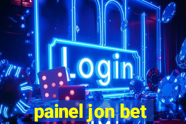 painel jon bet